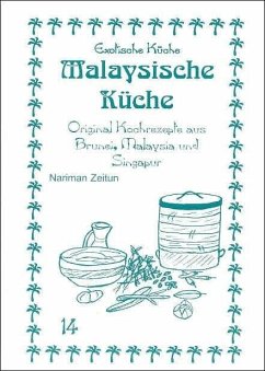 Malaysische Küche - Zeitun, Nariman;Asfahani, Mohamad N.