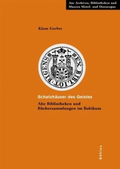 Schatzhäuser des Geistes - Garber, Klaus