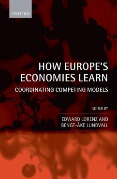 How Europe's Economies Learn - Lorenz, Edward; Lundvall, Bengt-ke
