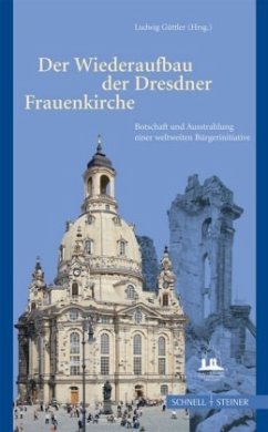 Cover Der Wiederaufbau der Dresdner Frauenkirche