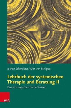 Lehrbuch der systemischen Therapie und Beratung II - Schweitzer, Jochen;Schlippe, Arist von