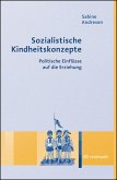 Sozialistische Kindheitskonzepte