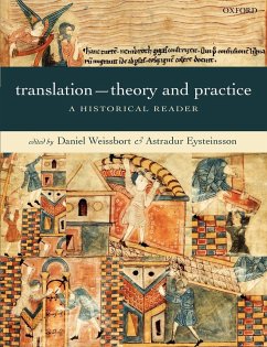 Translation--Theory and Practice - Weissbort, Daniel / Eysteinsson, Astradur (eds.)