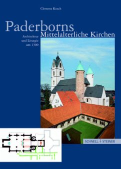 Paderborns mittelalterliche Kirchen - Kosch, Clemens