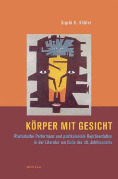 Körper mit Gesicht - Köhler, Sigrid G.