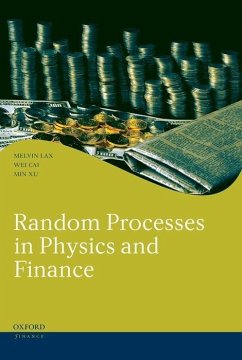 Random Processes in Physics and Finance - Lax; Cai; Xu