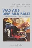 Was aus dem Bild fällt Was aus dem Bild fällt