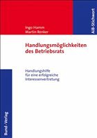 Handlungsmöglichkeiten des Betriebsrats