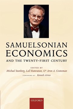 Samuelsonian Economics and the Twenty-First Century - Szenberg, Michael / Ramrattan, Lall / Gottesman, Aron A. (eds.)