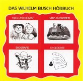 Das Wilhelm Busch Hörbuch, 1 Audio-CD Das Wilhelm Busch Hörbuch, 1 Audio-CD