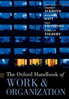 The Oxford Handbook of Work and Organization - Ackroyd, Stephen