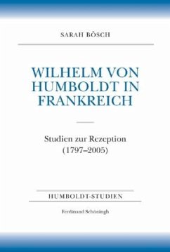 Wilhelm von Humboldt in Frankreich - Bösch, Sarah