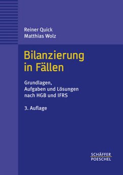 Bilanzierung in Fällen - Quick, Reiner / Wolz, Matthias