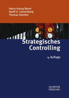 Strategisches Controlling - Baum, Heinz-Georg / Coenenberg, Adolf G. / Günther, Thomas / Fischer, Jochen / Kriegbaum, Catharina / Muche, Thomas