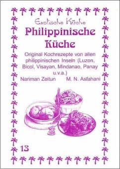 Philippinische Küche - Zeitun, Nariman;Asfahani, Mohamad N.