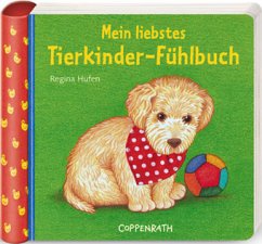 Mein liebstes Tierkinder-Fühlbuch - Hufen, Regina