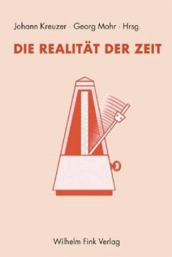 Die Realität der Zeit - Kreuzer, Johan / Mohr, Georg (Hgg.)