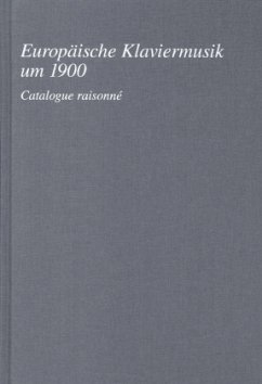 Europäische Klaviermusik um 1900 - Riethmüller, Albrecht / Jestremski, Margret / Bernds, Insa (Bearb.)