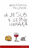 Da Jesus & seine Hawara, m. Audio-CD