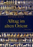 Alltag im alten Orient