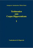 Testimonien zum Corpus Hippocraticum / Testimonien zum Corpus Hippocraticum Tl.1