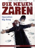 Operation Big Bang / Die neuen Zaren Bd.2 Operation Big Bang / Die neuen Zaren Bd.2