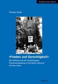 »Frieden und Gerechtigkeit!«