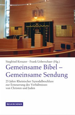 Gemeinsame Bibel - Gemeinsame Sendung - Kreuzer, Siegfried / Ueberschaer, Frank (Hgg.)