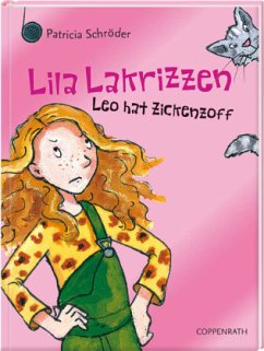 Cover Leo hat Zickenzoff / Lila Lakrizzen Bd.1