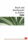 Buch und Buchhandel in Zahlen 2006 Buch und Buchhandel in Zahlen 2006