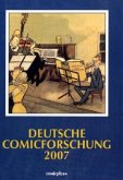 Deutsche Comicforschung 2007 Deutsche Comicforschung 2007