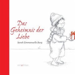 Das Geheimnis der Liebe - Burg, Sarah E.