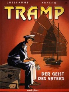 Der Geist des Vaters / Tramp Bd.7 - Kraehn, Jean Ch.; Jusseaume, Patrick