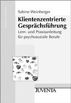 Klientenzentrierte Gesprächsführung - Schlippe-Weinberger, Sabine