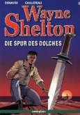 Wayne Shelton - Die Spur des Dolches