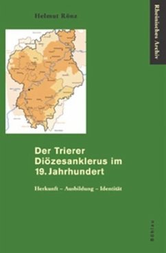 Cover Der Trierer Diözesanklerus im 19. Jahrhundert, 2 Tle. m. CD-ROM
