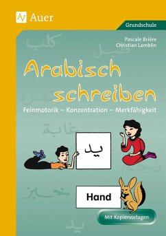 Arabisch schreiben - Briere, Pascale;Lamblin, Christian