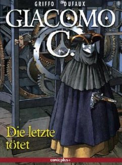 Giacomo C. - Der letzte tötet - Griffo; Dufaux, Jean