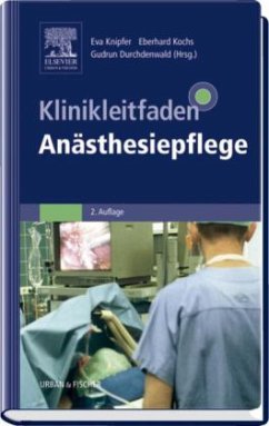 Klinikleitfaden Anästhesiepflege - Anders, Marc / Gürtler, Rolf / Welk, Ina / Höcker, Jan / Mahlmann, Angela / Paczysnki von, Stephan