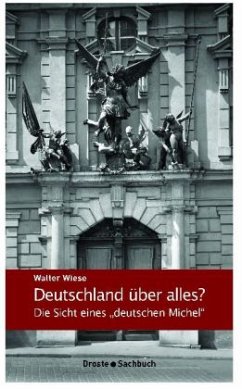 Deutschland über alles? - Wiese, Walter