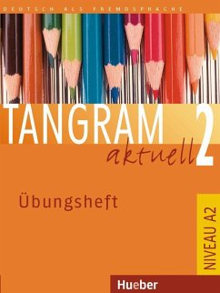 Tangram aktuell 2 (Lektion 1-4 und Lektion 5-7) Übungsheft - Hilpert, Silke; Orth-Chambah, Jutta