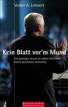 Kein Blatt vor’m Mund - Lehnert, Volker A.