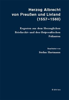 Herzog Albrecht von Preußen und Livland (1557-1560)