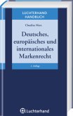 Deutsches, europäisches internationales Markenrecht