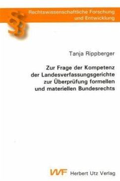 Cover Zur Frage der Kompetenz der Landesverfassungsgerichte zur Überprüfung formellen und materiellen Bundesrechts