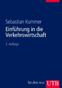 Einführung in die Verkehrswirtschaft - Kummer, Sebastian