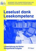 Leselust dank Lesekompetenz