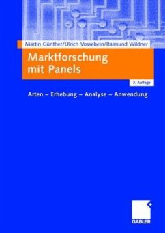 Marktforschung mit Panels - Günther, Martin;Vossebein, Ulrich;Wildner, Raimund