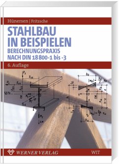Stahlbau in Beispielen - Hünersen, Gottfried / Fritzsche, Ehler
