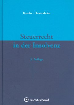 Steuerrecht in der Insolvenz - Boochs, Wolfgang; Dauernheim, Jörg